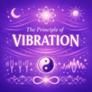 The Principle of vibration